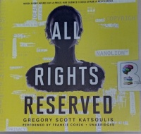 All Rights Reserved written by Gregory Scott Katsoulis performed by Frankie Corzo on Audio CD (Unabridged)